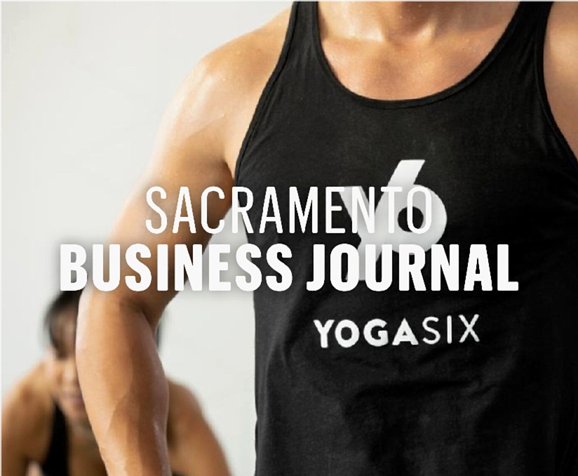 YogaSix Sacramento Business Journal 